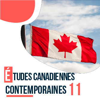 Études canadiennes contemporaines 11